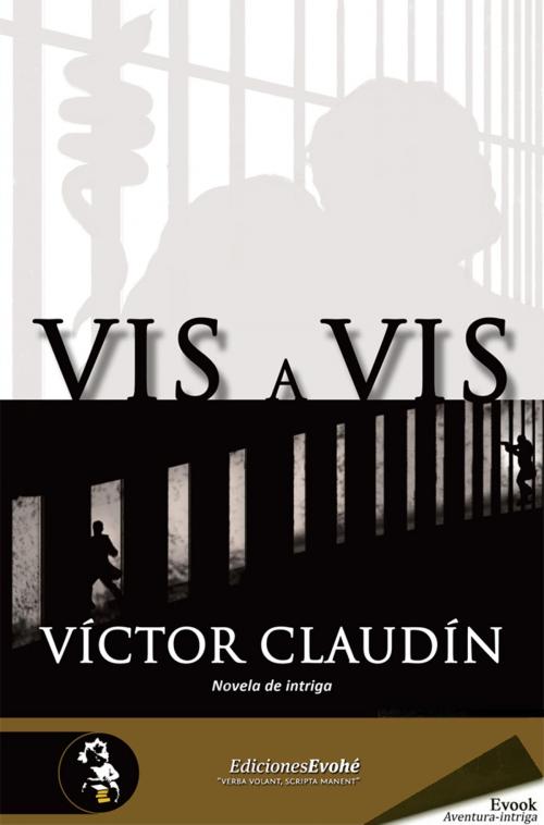 Cover of the book Vis a vis by Víctor Claudín, Ediciones Evohé