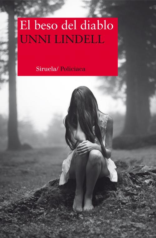 Cover of the book El beso del diablo by Unni Lindell, Siruela