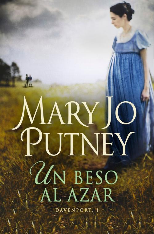Cover of the book Un beso al azar by Mary Jo Putney, Penguin Random House Grupo Editorial España
