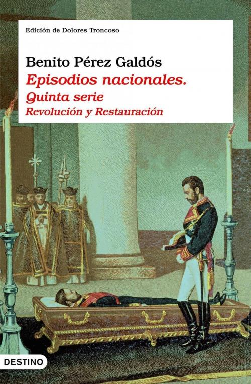 Cover of the book Episodios nacionales. Quinta serie by Benito Pérez Galdós, Grupo Planeta