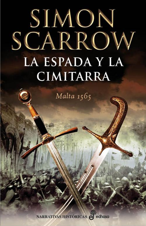 Cover of the book La espada y la cimitarra by Simon Scarrow, EDHASA