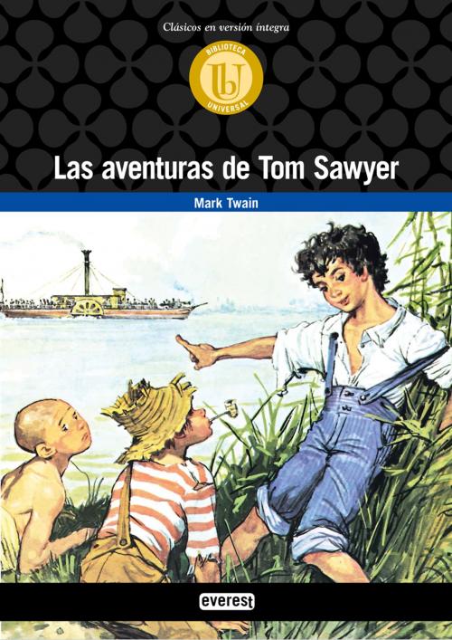 Cover of the book Las aventuras de Tom Sawyer by Mark Twain, Editorial Everest