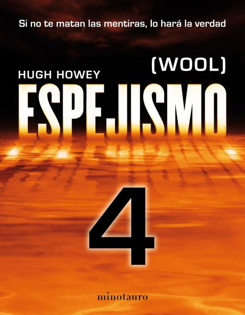 Cover of the book Espejismo 4 (Wool 4). Resolución by Hugh Howey, Grupo Planeta