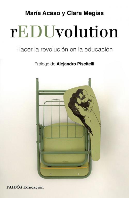 Cover of the book rEDUvolution by María Acaso, Grupo Planeta