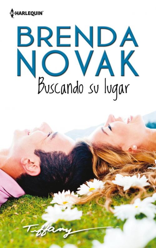 Cover of the book Buscando su lugar by Brenda Novak, Harlequin, una división de HarperCollins Ibérica, S.A.