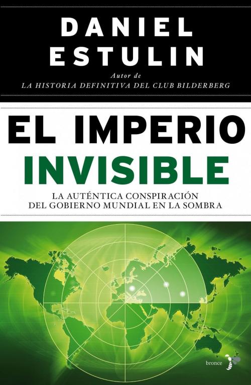 Cover of the book El Imperio Invisible by Daniel Estulin, Grupo Planeta