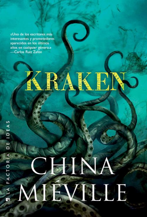Cover of the book Kraken by China Miéville, La factoría de ideas