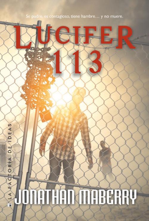 Cover of the book Lucifer 113 by Jonathan Maberry, La factoría de ideas