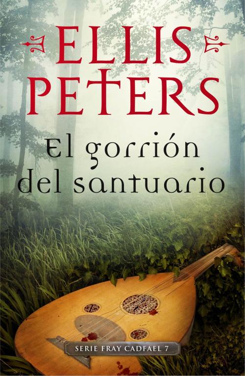 Cover of the book El gorrión del santuario (Fray Cadfael 7) by Ellis Peters, Penguin Random House Grupo Editorial España