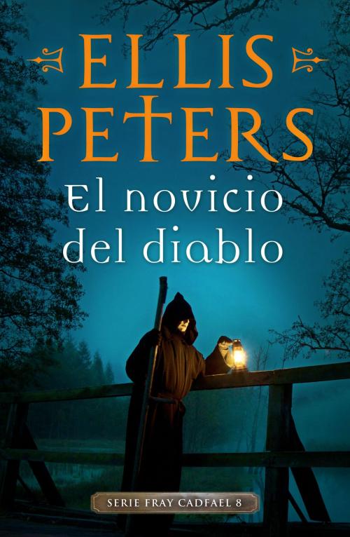 Cover of the book El novicio del diablo (Fray Cadfael 8) by Ellis Peters, Penguin Random House Grupo Editorial España