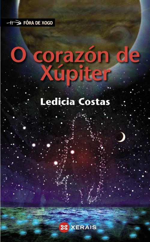 Cover of the book O corazón de Xúpiter by Ledicia Costas, Edicións Xerais