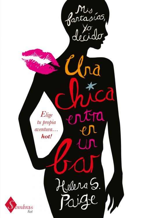 Cover of the book Una chica entra en un bar by Helena S. Paige, Sombras