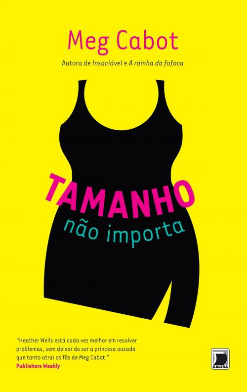 Cover of the book Tamanho não importa - Heather Wells by Meg Cabot, Galera