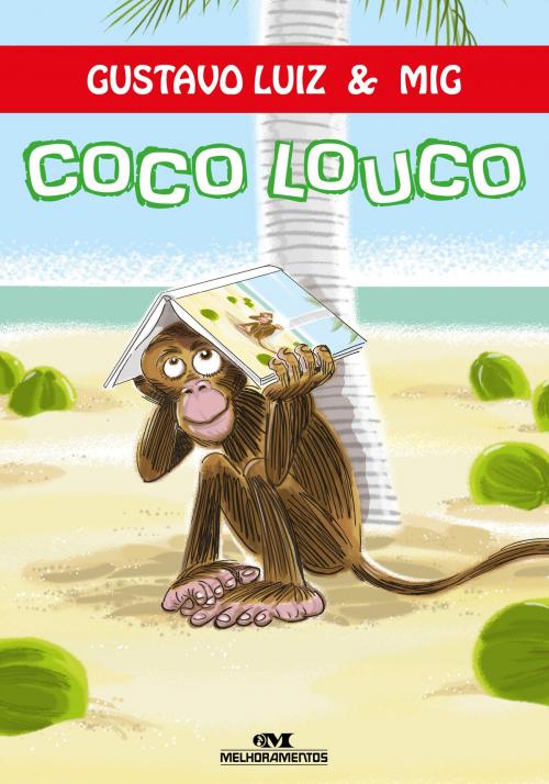 Cover of the book Coco Louco by Gustavo Luiz, Editora Melhoramentos