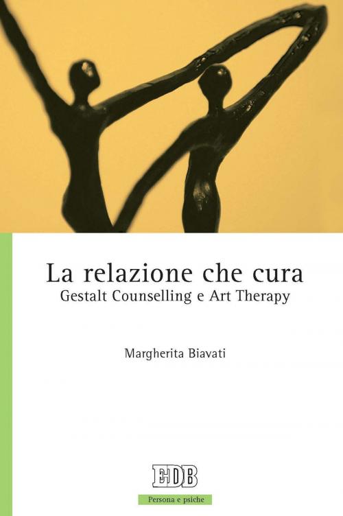 Cover of the book La Relazione che cura by Margherita Biavati, EDB - Edizioni Dehoniane Bologna