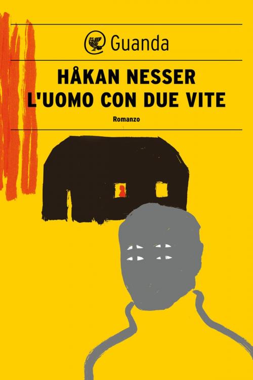 Cover of the book L'uomo con due vite by Håkan Nesser, Guanda