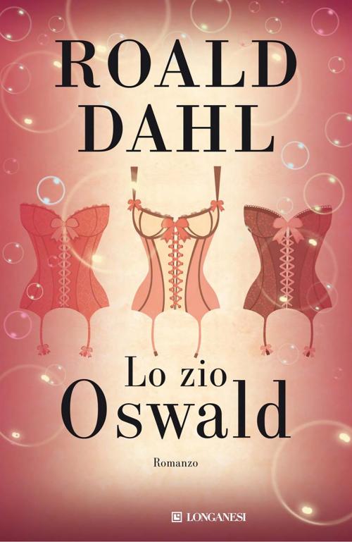 Cover of the book Lo zio Oswald by Roald Dahl, Longanesi
