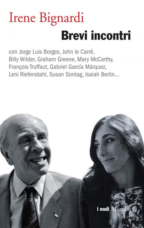 Cover of the book Brevi incontri by Irene Bignardi, Marsilio