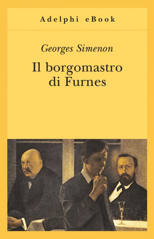 Cover of the book Il borgomastro di Furnes by Georges Simenon, Adelphi