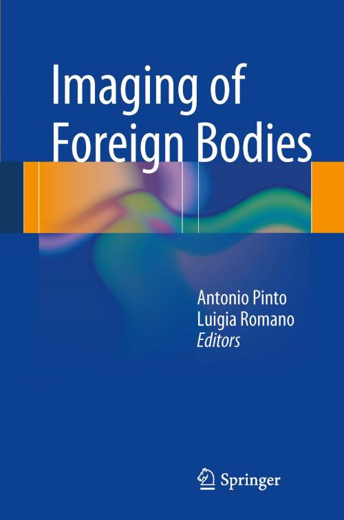 Cover of the book Imaging of Foreign Bodies by , Springer Milan