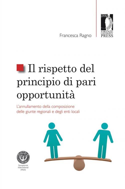 Cover of the book Il rispetto del principio di pari opportunità by Francesca Ragno, Firenze University Press