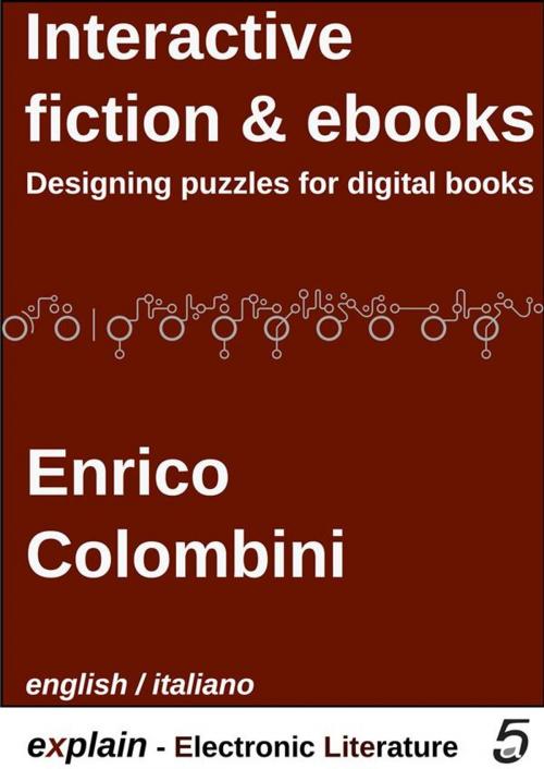 Cover of the book Interactive Fiction & ebooks by Enrico Colombini, quintadicopertina