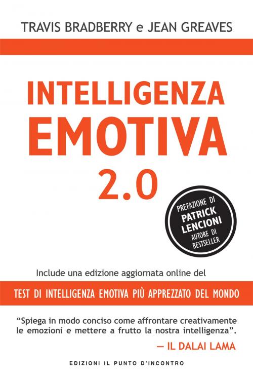 Cover of the book Intelligenza emotiva 2.0 by Travis Bradberry, Jean Greaves, Edizioni il Punto d'Incontro