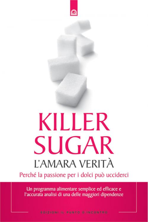 Cover of the book Killer sugar by G.N. Jacobs, Nancy Appleton, Edizioni il Punto d'Incontro