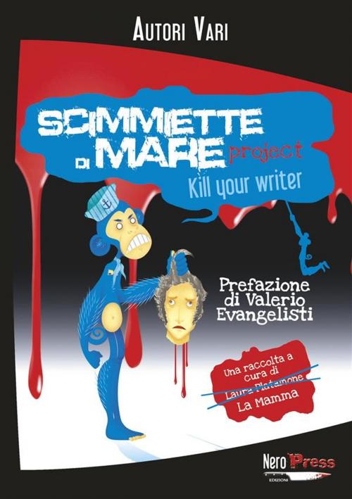 Cover of the book Scimmiette di Mare Project by Daniele Picciuti, Matteo Gambaro, Emanuele Corsi, AA. VV., Nero Press