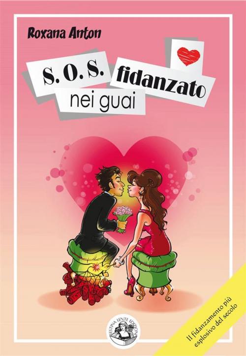 Cover of the book S.O.S. fidanzato nei guai by Anton Roxana, Giorgia Oregio Catelan, Festina Lente Edizioni