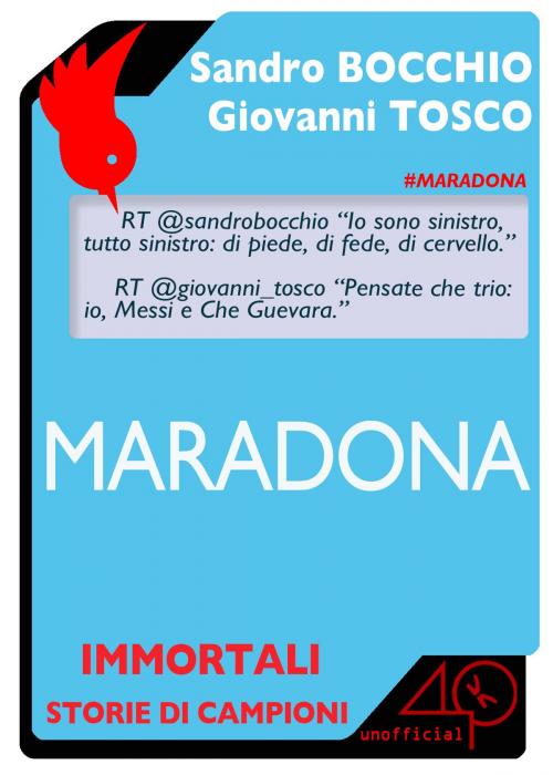 Cover of the book Maradona by Giovanni Tosco, Sandro Bocchio, 40K Unofficial