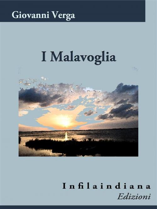 Cover of the book I Malavoglia by Giovanni Verga, Infilaindiana Edizioni