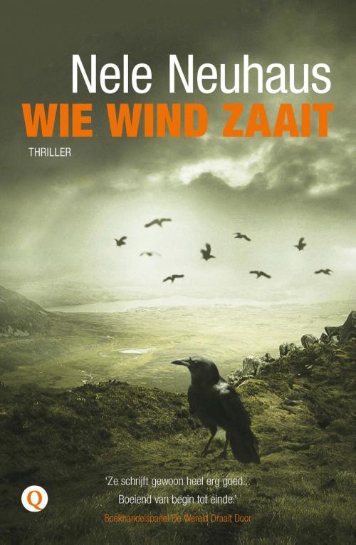Cover of the book Wie wind zaait by Nele Neuhaus, Singel Uitgeverijen