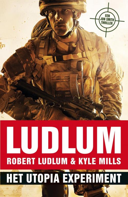 Cover of the book Het Utopia experiment by Robert Ludlum, Mills Kyle, Luitingh-Sijthoff B.V., Uitgeverij