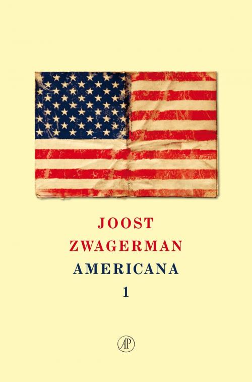 Cover of the book Americana by Joost Zwagerman, Singel Uitgeverijen