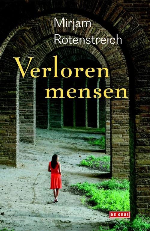 Cover of the book Verloren mensen by Mirjam Rotenstreich, Singel Uitgeverijen