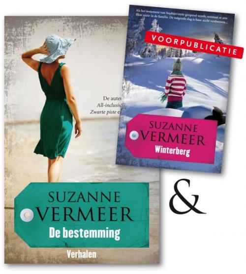 Cover of the book De bestemming by Suzanne Vermeer, Bruna Uitgevers B.V., A.W.
