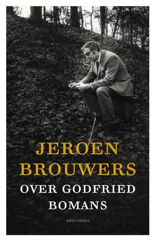 Cover of the book Over Godfried Bomans by Jeroen Brouwers, Atlas Contact, Uitgeverij