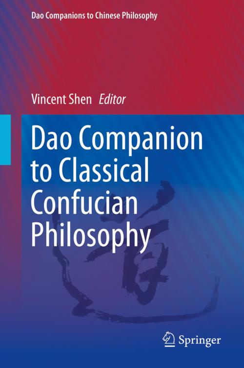 Cover of the book Dao Companion to Classical Confucian Philosophy by , Springer Netherlands