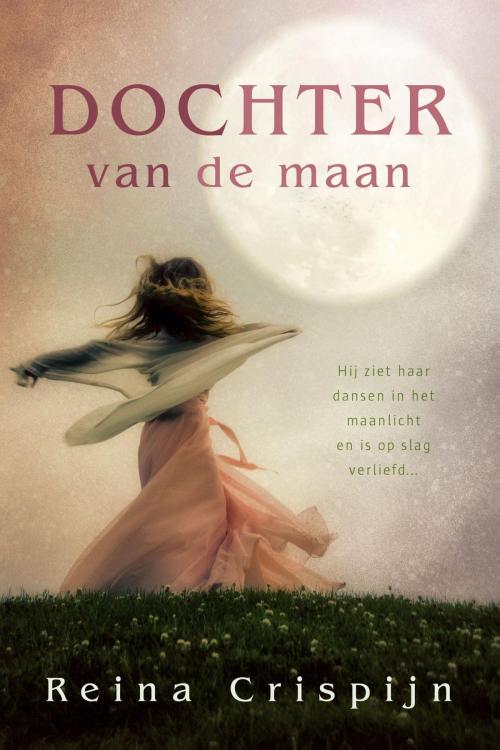 Cover of the book Dochter van de maan by Reina Crispijn, VBK Media