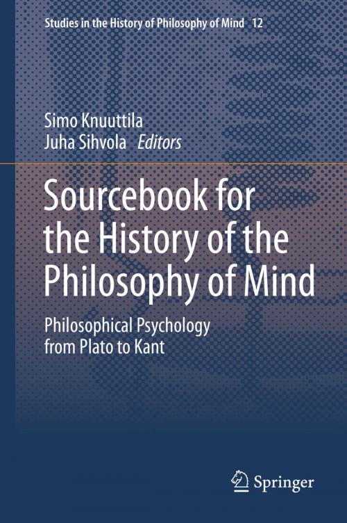 Cover of the book Sourcebook for the History of the Philosophy of Mind by , Springer Netherlands