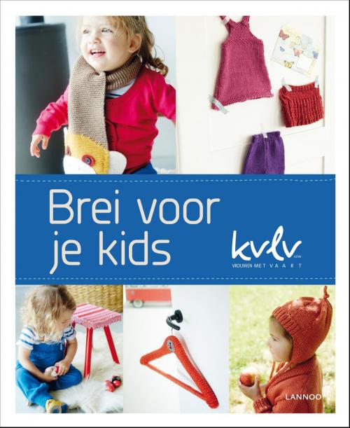 Cover of the book Brei voor je kids by Lannoo, Terra - Lannoo, Uitgeverij
