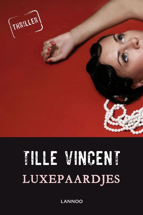 Cover of the book Luxepaardjes by Tille Vincent, Terra - Lannoo, Uitgeverij