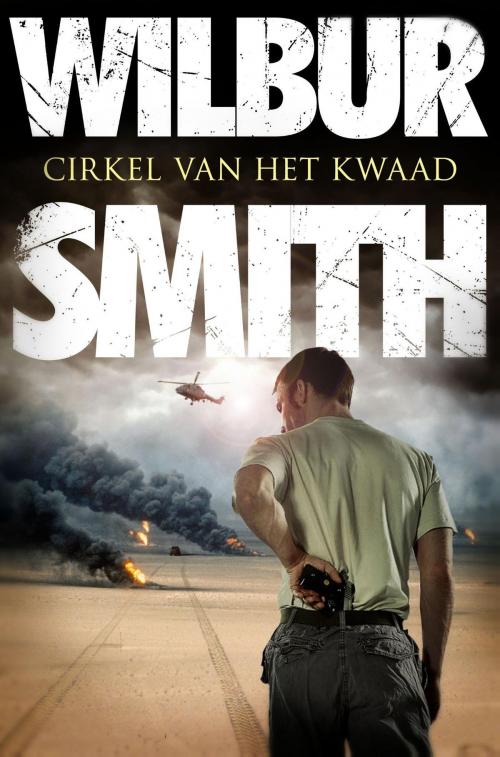 Cover of the book Cirkel van het kwaad by Wilbur Smith, Xander Uitgevers B.V.