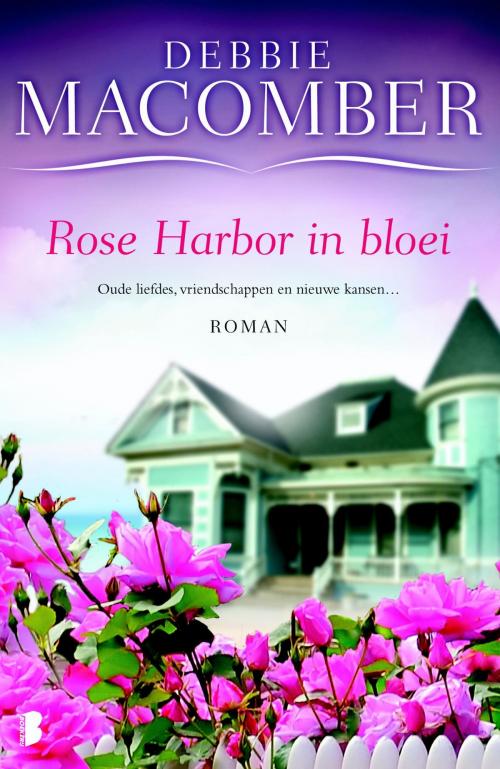 Cover of the book Rose Harbor in bloei by Debbie Macomber, Meulenhoff Boekerij B.V.