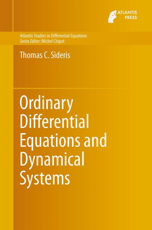 Cover of the book Ordinary Differential Equations and Dynamical Systems by Thomas C. Sideris, Atlantis Press