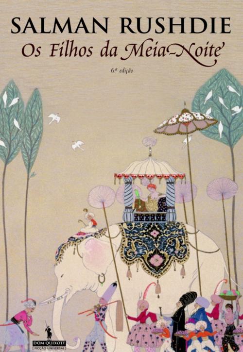 Cover of the book Os Filhos da Meia-Noite by Salman Rushdie, D. QUIXOTE