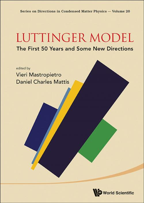 Cover of the book Luttinger Model by Vieri Mastropietro, Daniel Charles Mattis, World Scientific Publishing Company