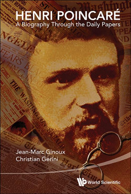 Cover of the book Henri Poincaré by Jean-Marc Ginoux, Christian Gerini, World Scientific Publishing Company
