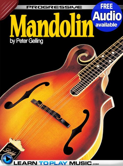 Cover of the book Mandolin Lessons for Beginners by LearnToPlayMusic.com, Peter Gelling, LearnToPlayMusic.com